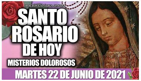 SANTO ROSARIO DE HOY MIÉRCOLES 07 DE JULIO DEL 2021-MISTERIOS GLORIOSOS