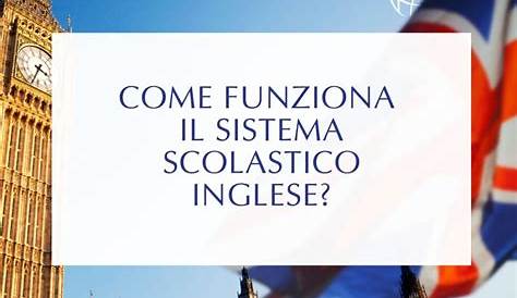 Schema sistema scolastico inglese - Fare di Una Mosca