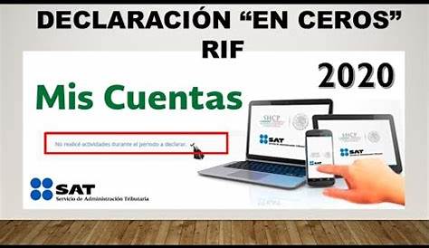 Declaración en Ceros RIF SAT 2021 en MIS CUENTAS - YouTube
