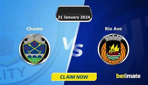 Chaves vs Rio Ave Preview & Prediction | 2022-23 Portuguese Primeira
