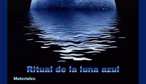 Tuneando el Ritual de la Luna Azul | Tilia's Blog