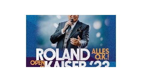 Roland Kaiser - Alles O.K.! - Open-Air '23 von Mai bis September 2023