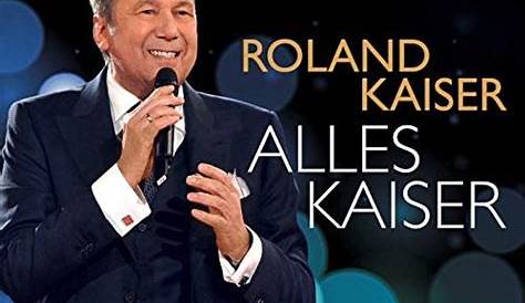 Musik von Roland Kaiser: Alben, Lieder, Songtexte | Auf Deezer hören