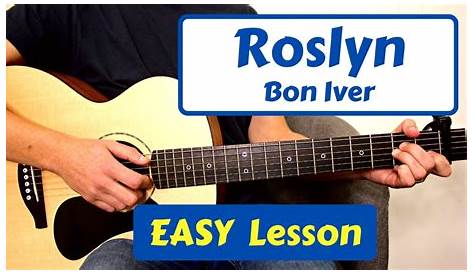 Learn Fingerstyle Magic: Roslyn Bon Iver Guitar Tutorial For Atlassian Enthusiasts
