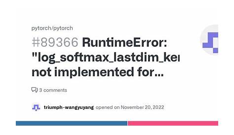 RuntimeError "LayerNormKernelImpl" not implemented for 'Half' · Issue