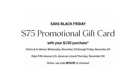 Saks Black Friday 75 Gift Card Free Fifth Avenue When You Purchase 150 Worth Of Goods