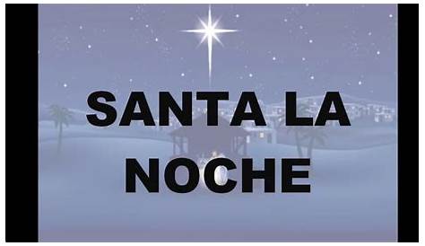 Holly night/Santa la noche himno Cristiano - YouTube