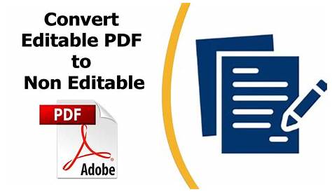 How to convert editable pdf to non editable pdf using adobe acrobat pro