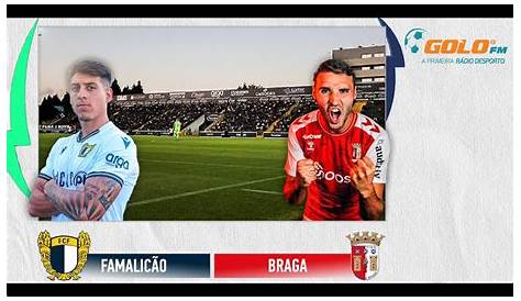 SC Braga vence Famalicão e sobe ao pódio do Campeonato