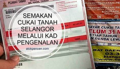 Ptg Selangor Semakan Cukai Tanah - Selamat datang ke laman web pejabat