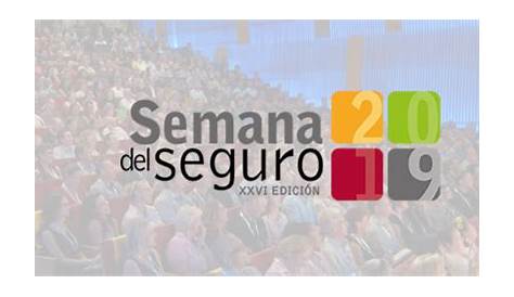 Semana del Seguro 2019: conclusiones principales