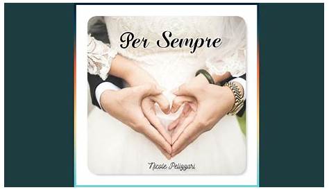 Per Sempre Means Forever | Darlyn Finch Kuhn