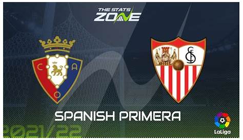 Sevilla vs Osasuna Prediction: La Liga | 26.02.2023 - Latest Sport News