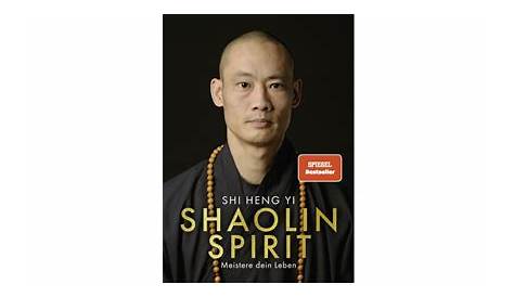 Shaolin Spirit: Meistere dein Leben | The Way to Self Mastery, Shaolin