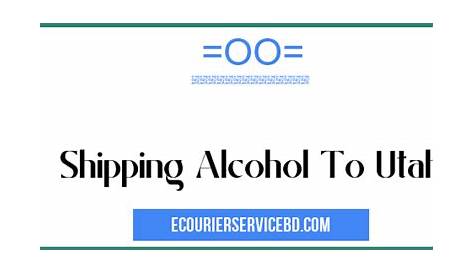 How to Ship Alcohol in All 50 States (Law and Courier Regulations)