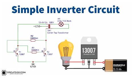 Simple Inverter Circuit Using Transistor 6 Best Diagrams DIY