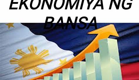 Ekonomiks: Kalagayan ng Ekonomiya ng Pilipinas sa Iba't-ibang Panahon
