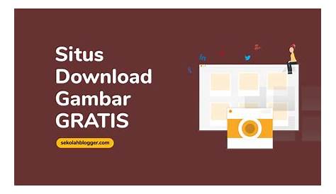 Situs Download Gambar Gratis Kualitas HD Tanpa Hak Cipta