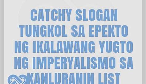 Poster Slogan Tungkol Sa Globalisasyon - TATAG NG WIKANG FILIPINO,LAKAS