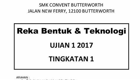 Latihan Reka Bentuk Teknologi Tingkatan 1 Koleksi Soalan Peperiksaan