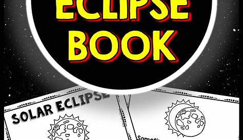 Solar Eclipse 2017 The Complete Kids Guide And Activity Book Lesson Plans For Kindergarten Lesson Plans Learning