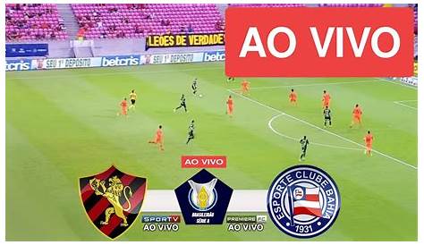 Assistir Bahia x Sport AO VIVO pela 14º rodada do Campeonato Brasileiro