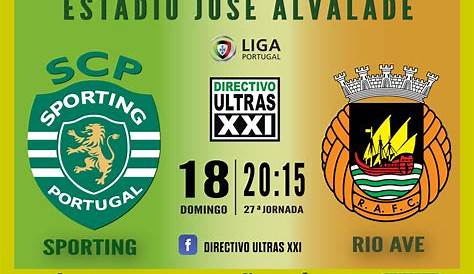 Bilhetes:Sporting vs Rio Ave | Directivo Ultras XXI