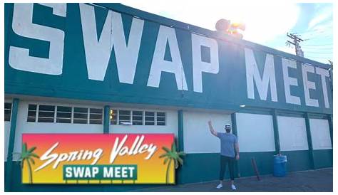 A Morning at The Spring Valley Swap Meet - YouTube