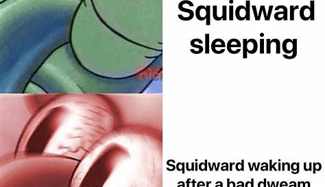Squidward Meme Waking Up - Captions Trend