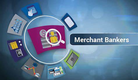 Merchant Bank | Merchant Bank Functions, Objection and Importance