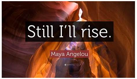 Still I Rise Images The Adopted Life