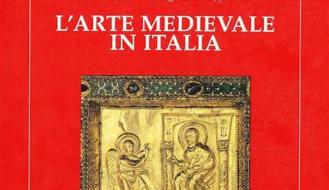 Storia dell'Arte Medievale - Corso di Storia dell'Arte Anno Accademico