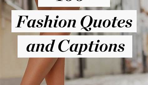 Fashion quotes Men's Fashion captions for Instagram. TIPTOPGENTS