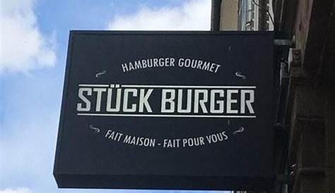 Stuck Burger Tanneur Stück , Des s De Qualité Dans Un Petit Resto