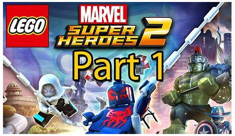 LEGO Marvel Super Heroes 2 Gameplay Walkthrough Part 1 Full Game No