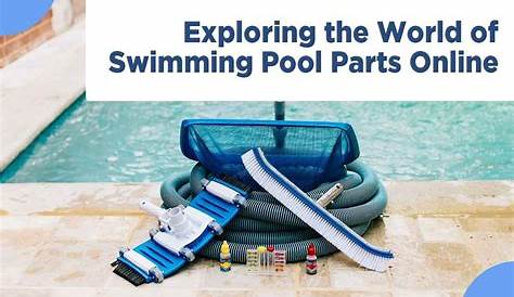 Swimming Pool Parts: The Most Important Ones to Know