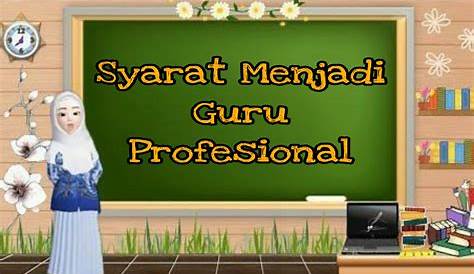 Syarat Menjadi Guru Profesional - [PDF Document]