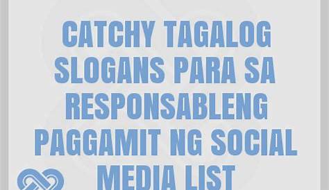 Slogan Tungkol Sa Social Media Tagalog - William Richard Green