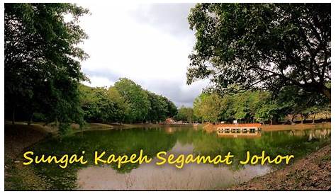 17 Tempat Menarik Di Segamat, Johor Untuk Dikunjungi [Edisi 2024]