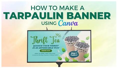 How To Make A Tarpaulin Banner Using CANVA - YouTube