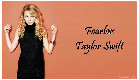 Taylor Swift Fearless (TV) (opening lyrics) Quiz By turshiev
