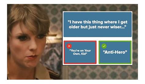 Taylor Swift Midnights Quiz Buzzfeed This Will Reveal Which "" Lyric Wrote