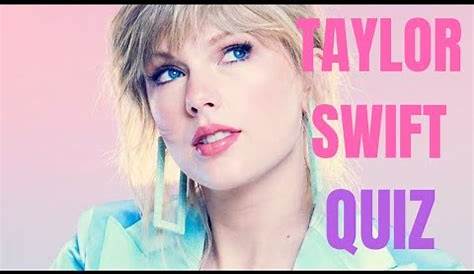 TAYLOR SWIFT QUIZ THIS IS ABSOLUTELY EASY FOR SWIFTIES PUTRIEJAH