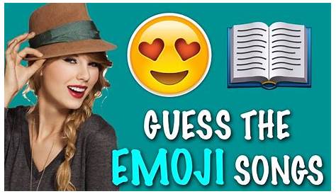 QUIZ Can You Guess The Taylor Swift Song From These Emojis? To find