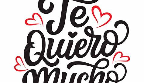 Te Quiero. `I Love You` in Spanish. Hand Drawn Lettering. Stock