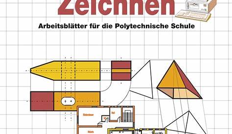 Technisches Zeichnen - Arbeitsblätter für die Polytechnische Schule