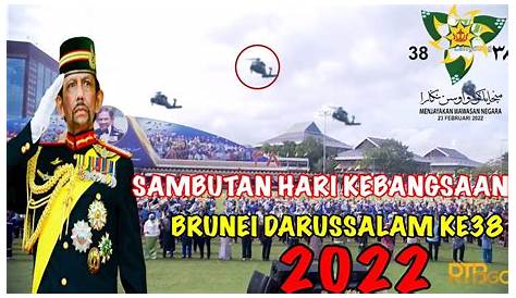 TERBARU! SAMBUTAN HARI KEBANGSAAN BRUNEI DARUSSALAM 2022 ! Brunei