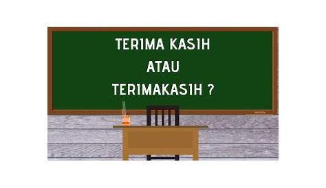 Penulisan Terimakasih atau terimakasih? dalam Bahasa Indonesia - GURU.OR.ID