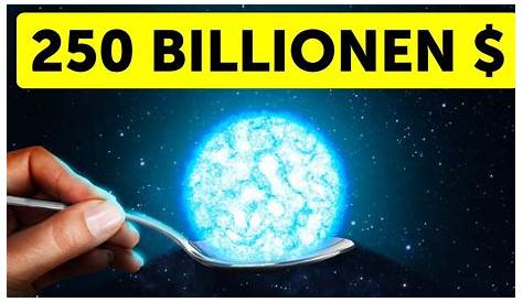 Die teuerste Sache der Welt braucht Milliarden von Jahren für seine