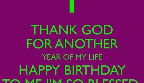 Unveiling The Essence Of Gratitude: "Thank You God For My Birthday"
